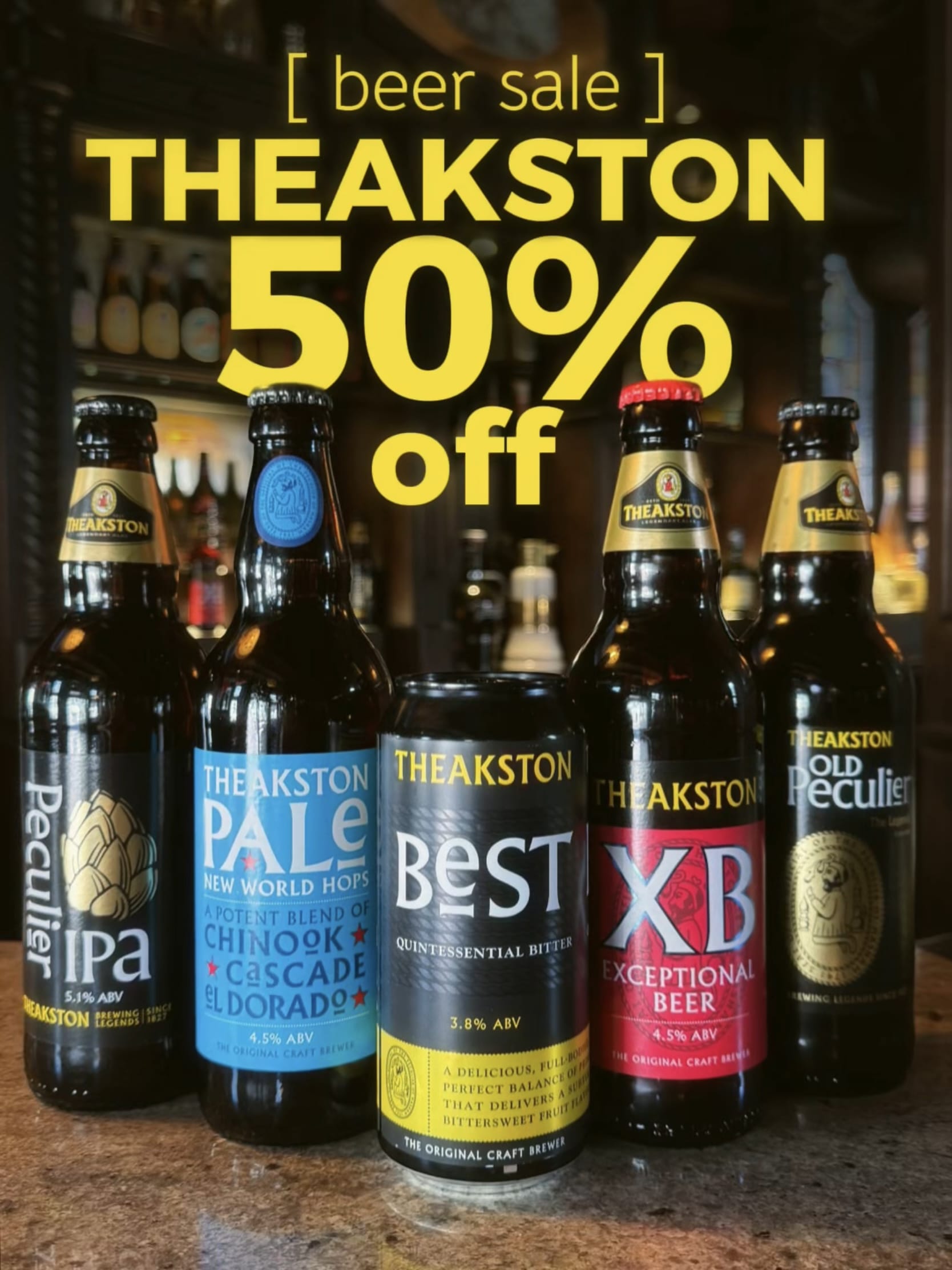 Theakston 50% off beer sale, Kronendal 1713 Theakston beer sale, 50 percent off at Kronendal 1713: Peculier IPA, Theakston Pale, Best Bitter, XB and Old Peculier on the bar in Hout Bay, Cape Town